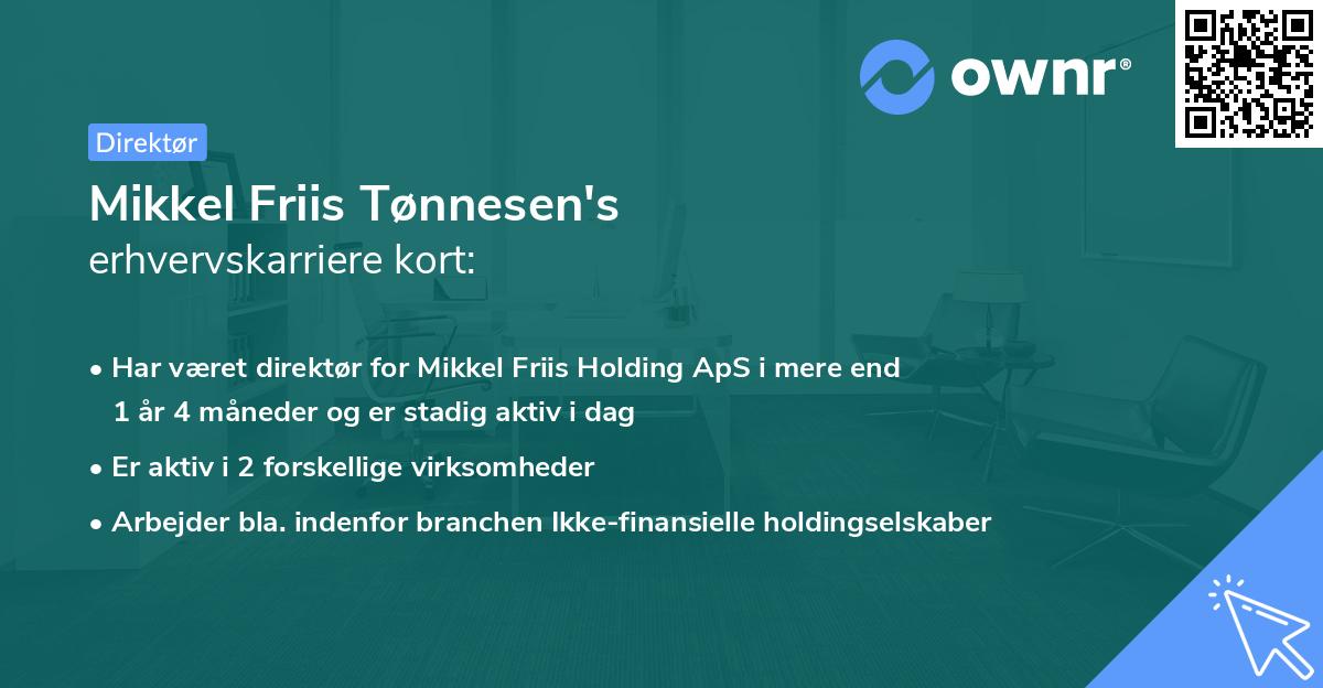 Mikkel Friis Tønnesen's erhvervskarriere kort