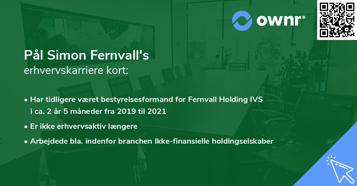 Pål Simon Fernvall's erhvervskarriere kort