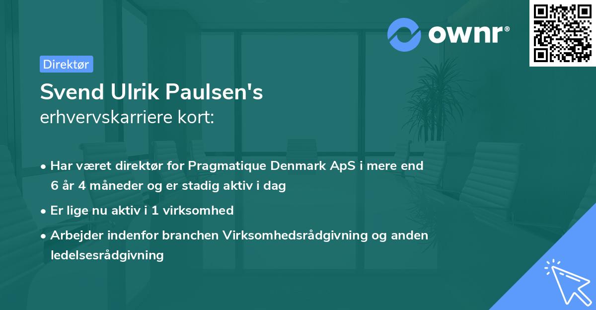 Svend Ulrik Paulsen's erhvervskarriere kort
