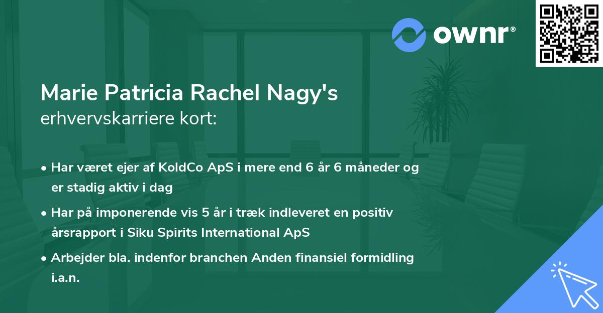 Marie Patricia Rachel Nagy's erhvervskarriere kort