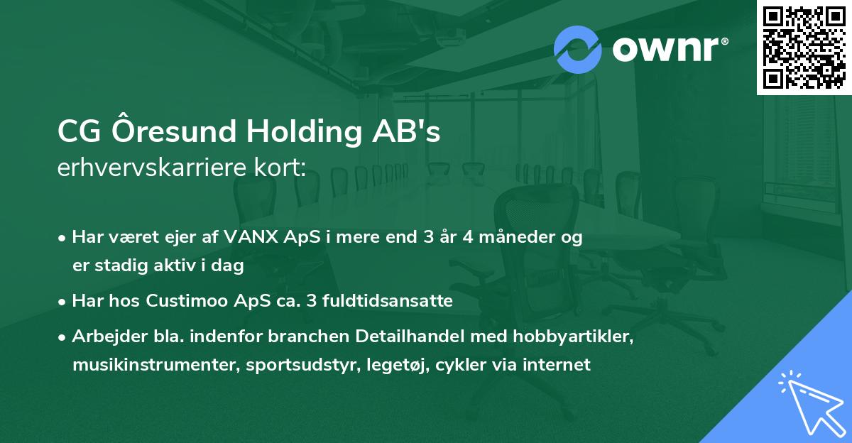 CG Ôresund Holding AB's erhvervskarriere kort