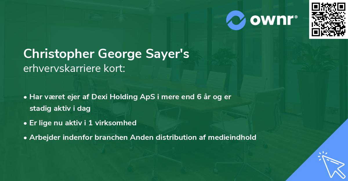 Christopher George Sayer's erhvervskarriere kort