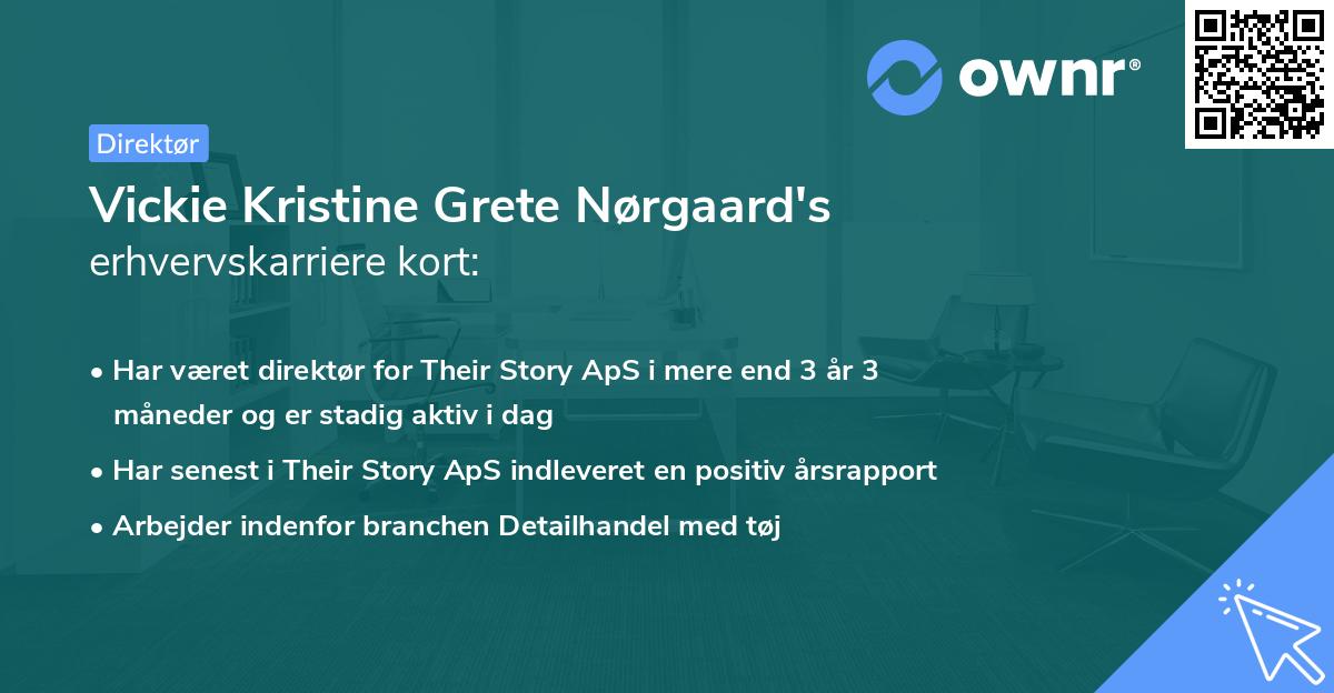 Vickie Kristine Grete Nørgaard's erhvervskarriere kort