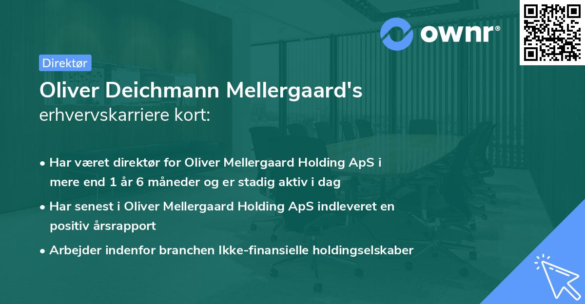 Oliver Deichmann Mellergaard's erhvervskarriere kort