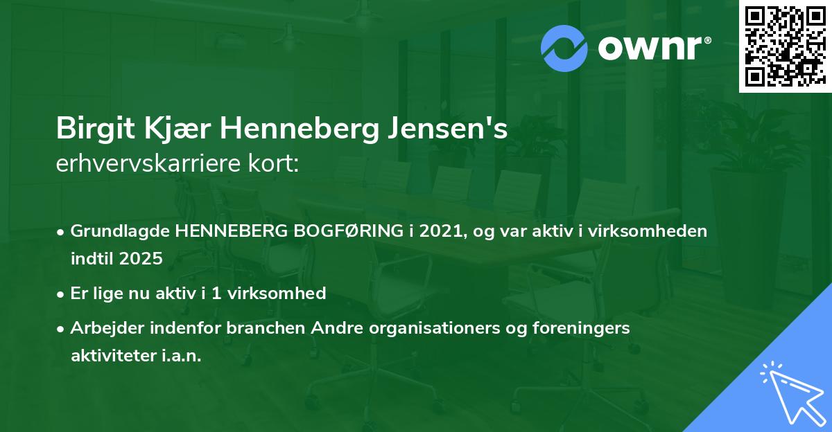 Birgit Kjær Henneberg Jensen's erhvervskarriere kort