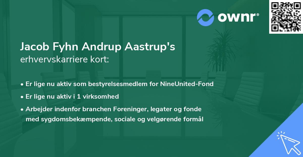 Jacob Fyhn Andrup Aastrup's erhvervskarriere kort