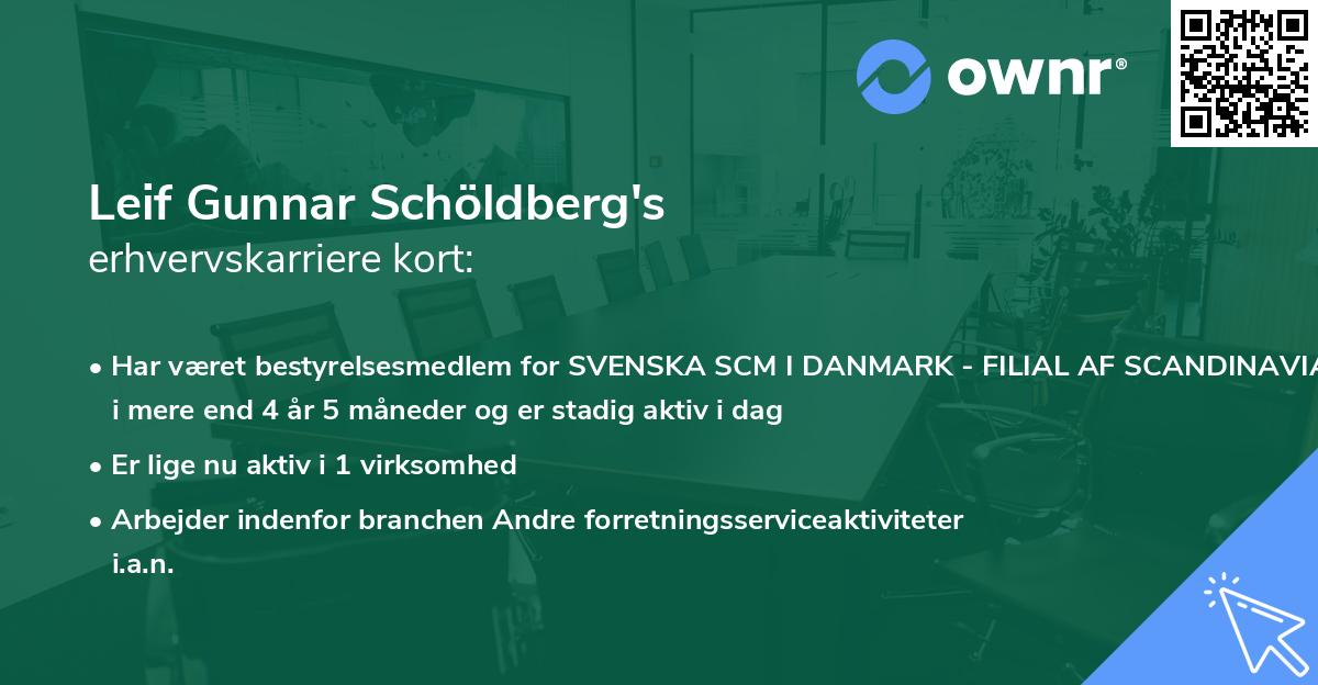 Leif Gunnar Schöldberg's erhvervskarriere kort