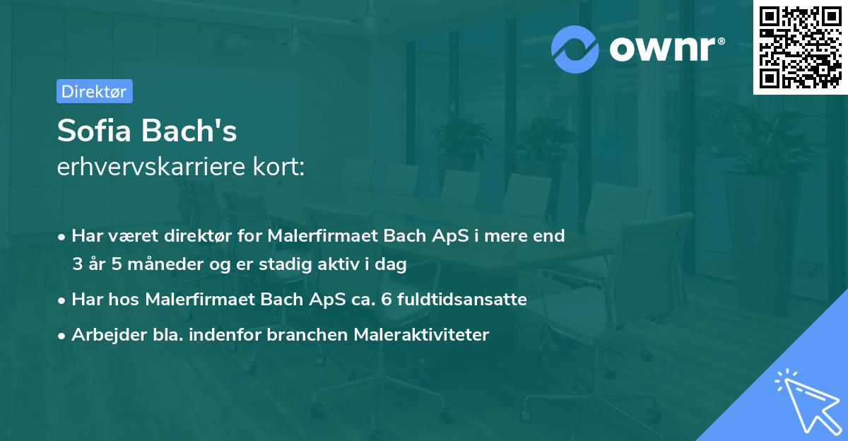 Sofia Bach's erhvervskarriere kort