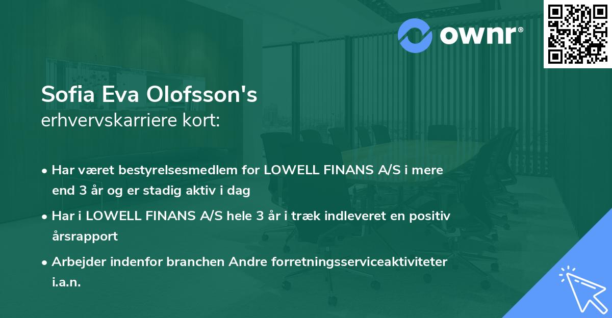 Sofia Eva Olofsson's erhvervskarriere kort