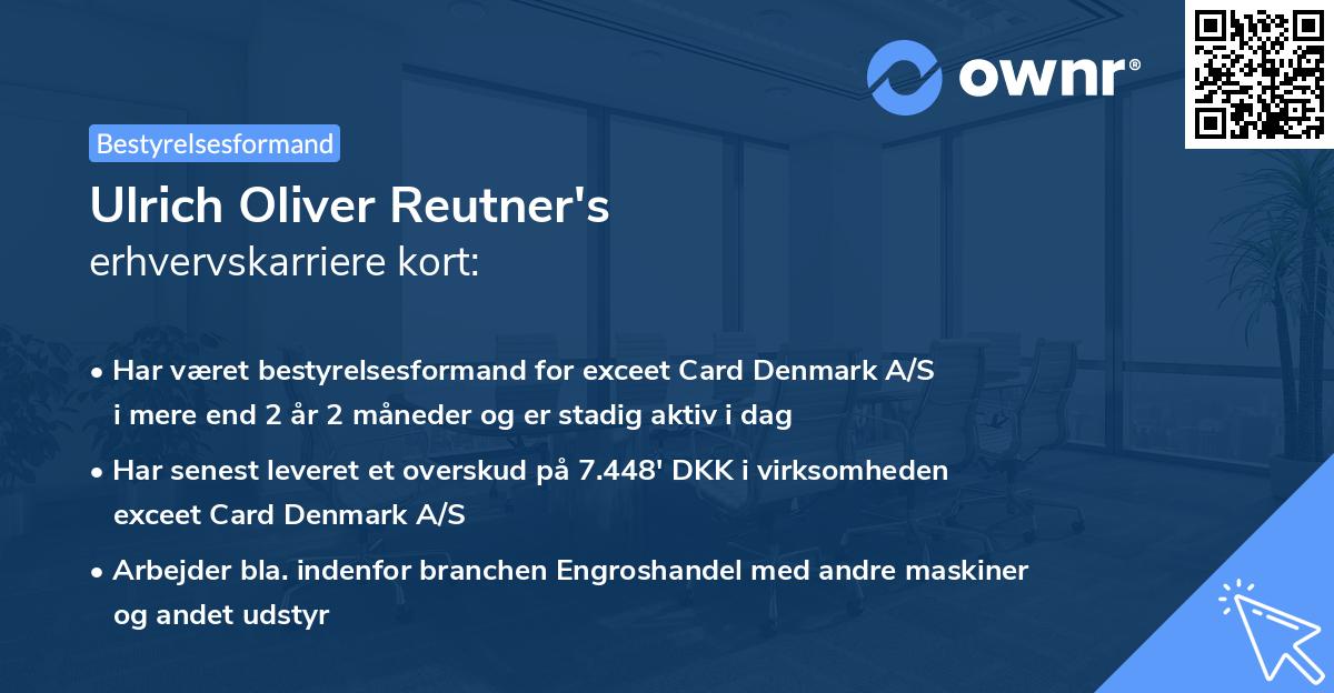 Ulrich Oliver Reutner's erhvervskarriere kort