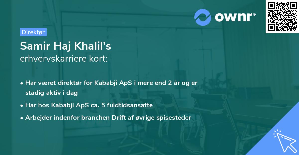 Samir Haj Khalil's erhvervskarriere kort