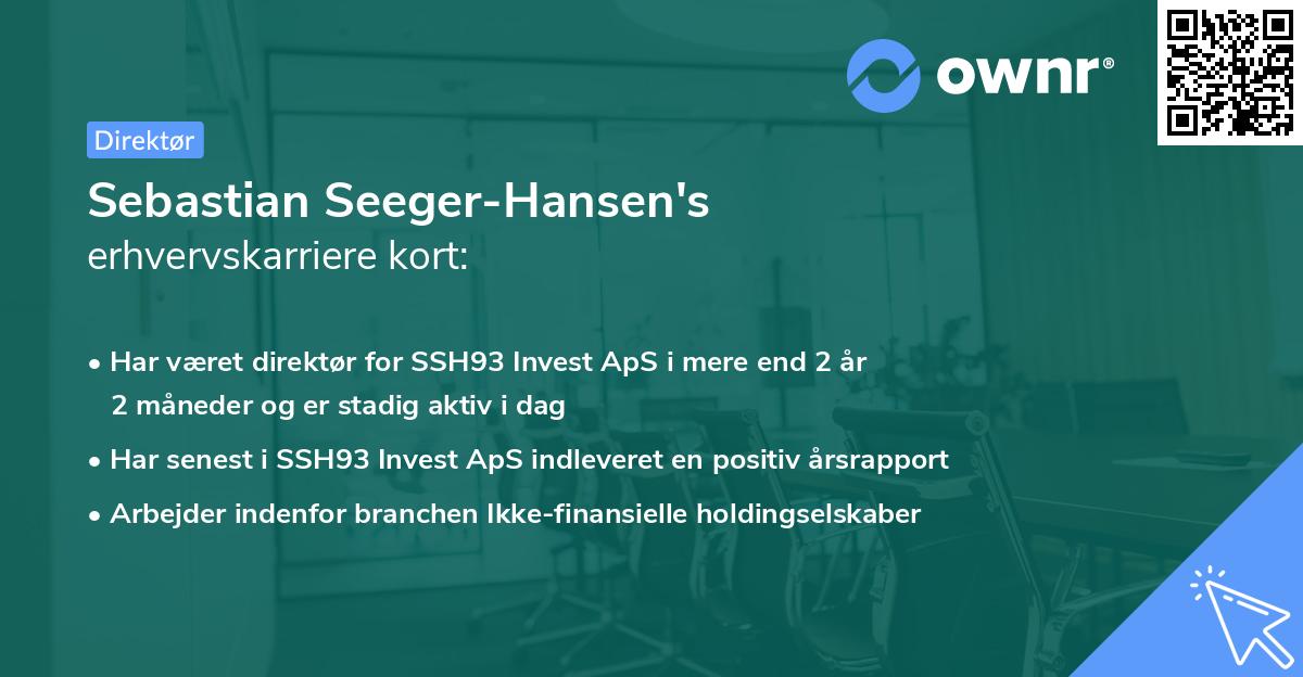 Sebastian Seeger-Hansen's erhvervskarriere kort