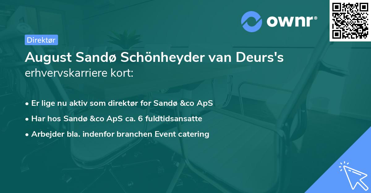 August Sandø Schönheyder van Deurs's erhvervskarriere kort