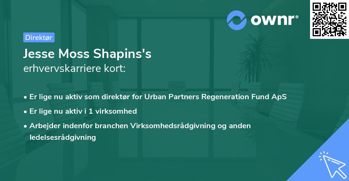 Jesse Moss Shapins's erhvervskarriere kort