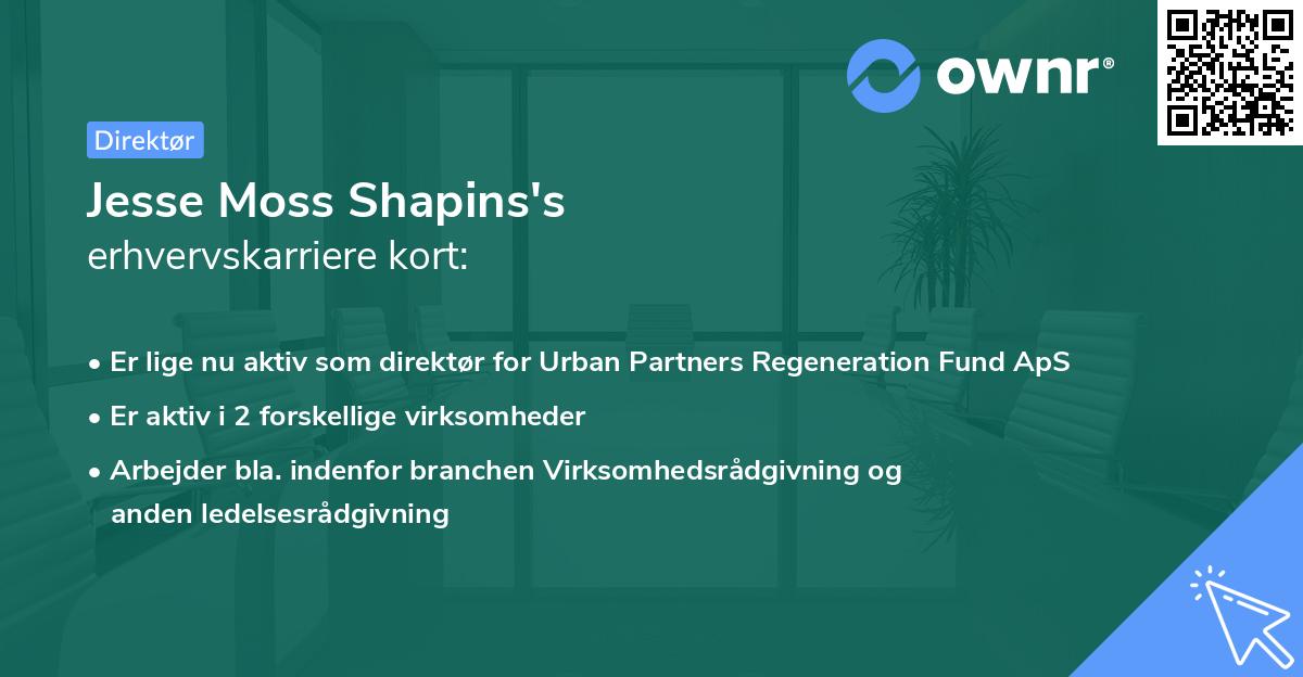 Jesse Moss Shapins's erhvervskarriere kort