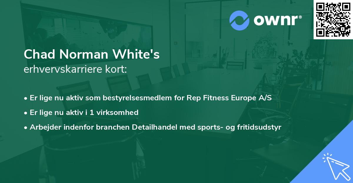 Chad Norman White's erhvervskarriere kort