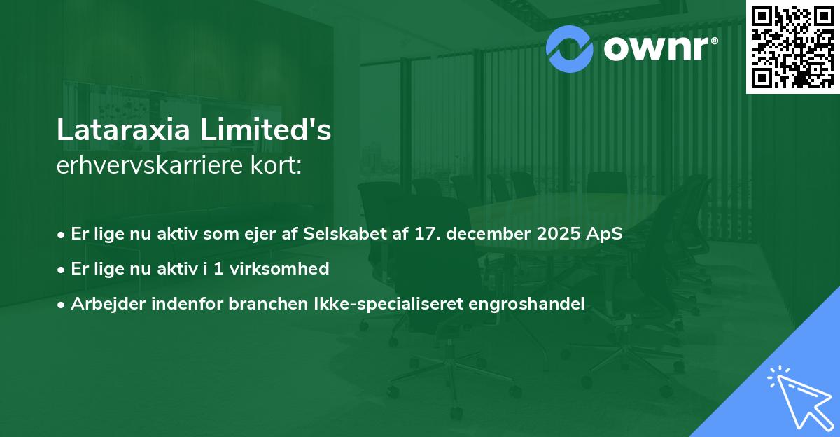 Lataraxia Limited's erhvervskarriere kort