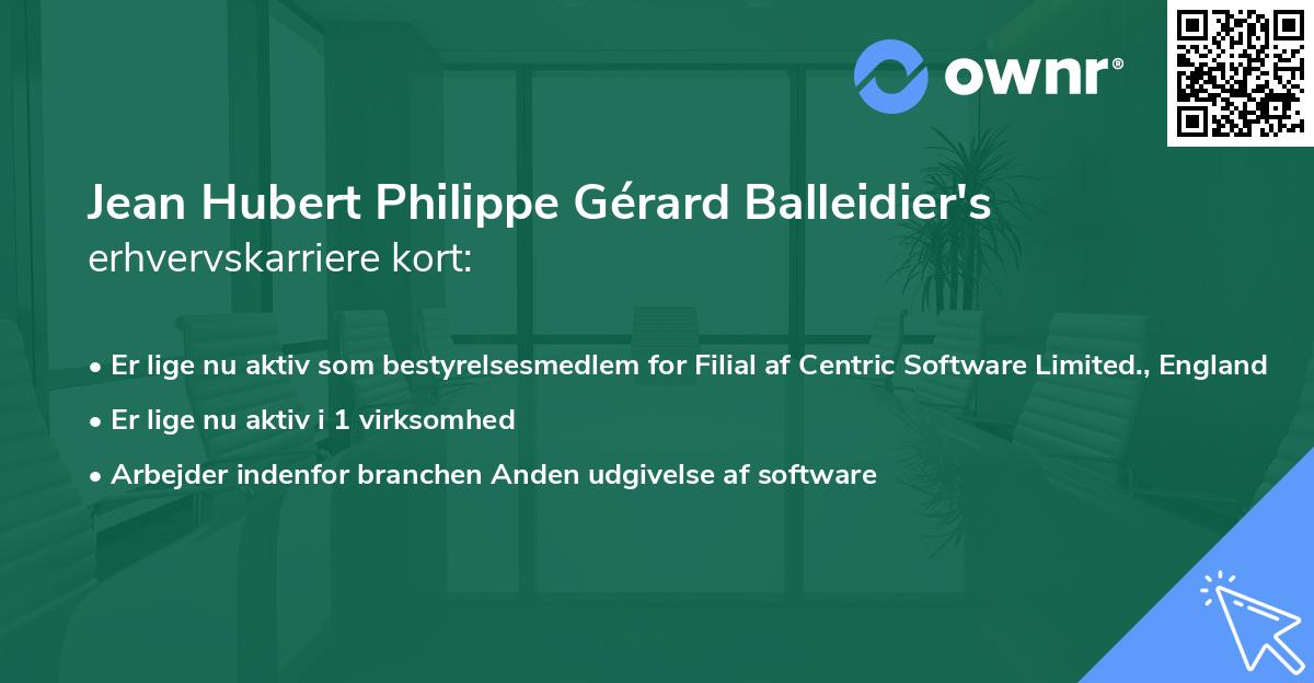Jean Hubert Philippe Gérard Balleidier's erhvervskarriere kort