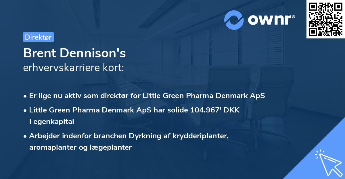 Brent Dennison's erhvervskarriere kort