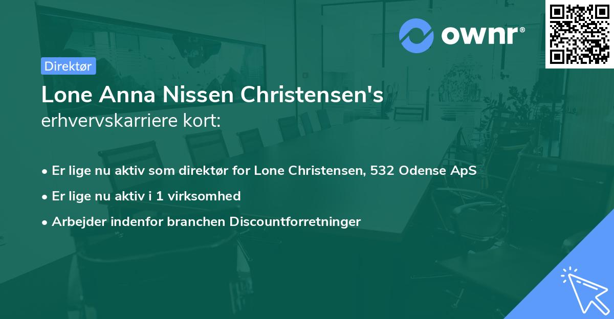 Lone Anna Nissen Christensen's erhvervskarriere kort