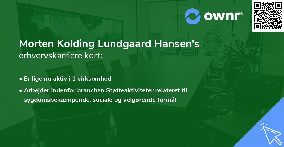 Morten Kolding Lundgaard Hansen's erhvervskarriere kort