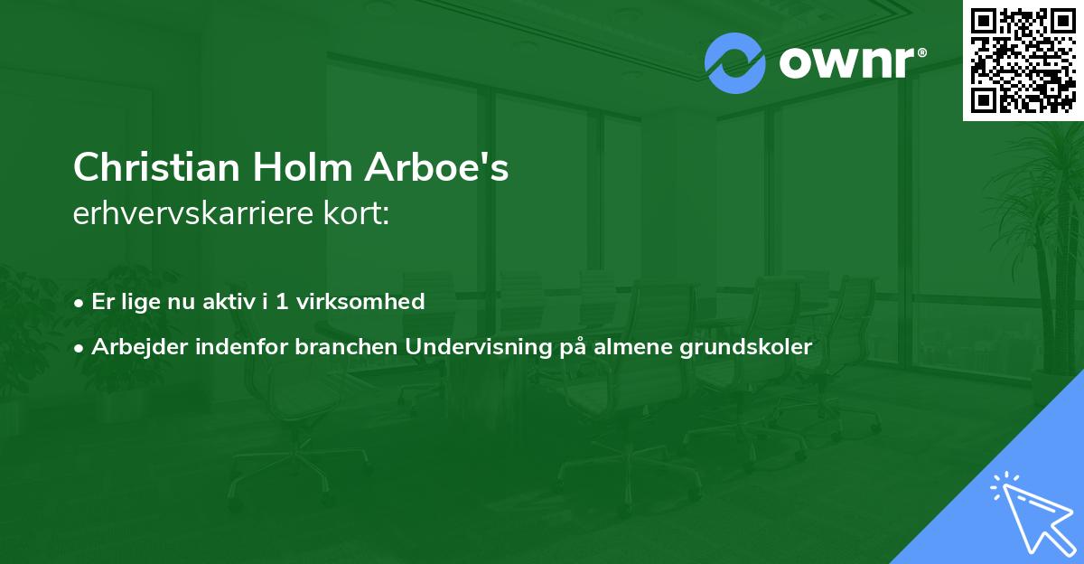Christian Holm Arboe's erhvervskarriere kort