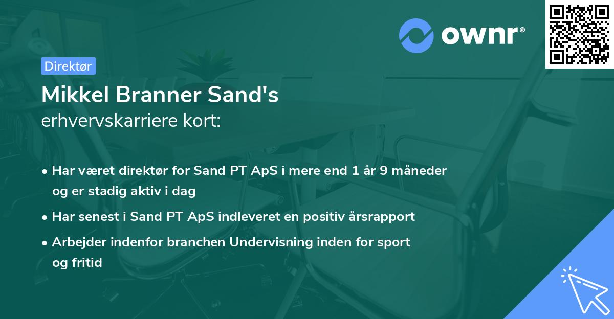 Mikkel Branner Sand's erhvervskarriere kort
