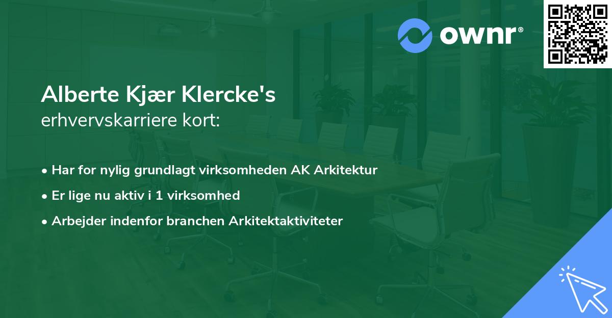 Alberte Kjær Klercke's erhvervskarriere kort