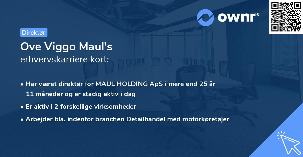 Ove Viggo Maul's erhvervskarriere kort