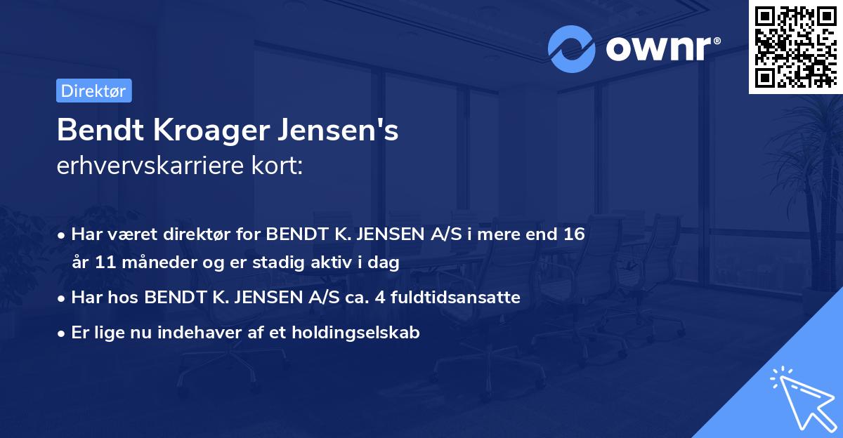 Bendt Kroager Jensen's erhvervskarriere kort