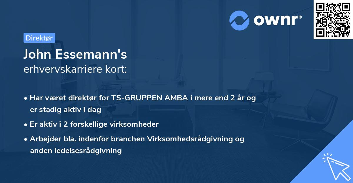 John Essemann's erhvervskarriere kort