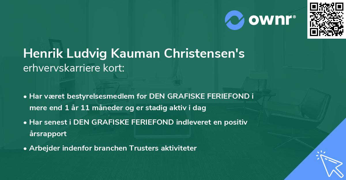 Henrik Ludvig Kauman Christensen's erhvervskarriere kort