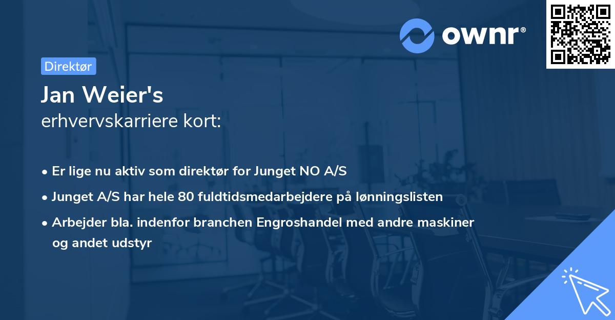 Jan Weier's erhvervskarriere kort