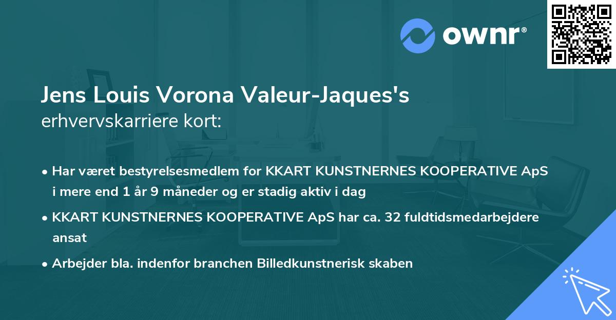 Jens Louis Vorona Valeur-Jaques's erhvervskarriere kort