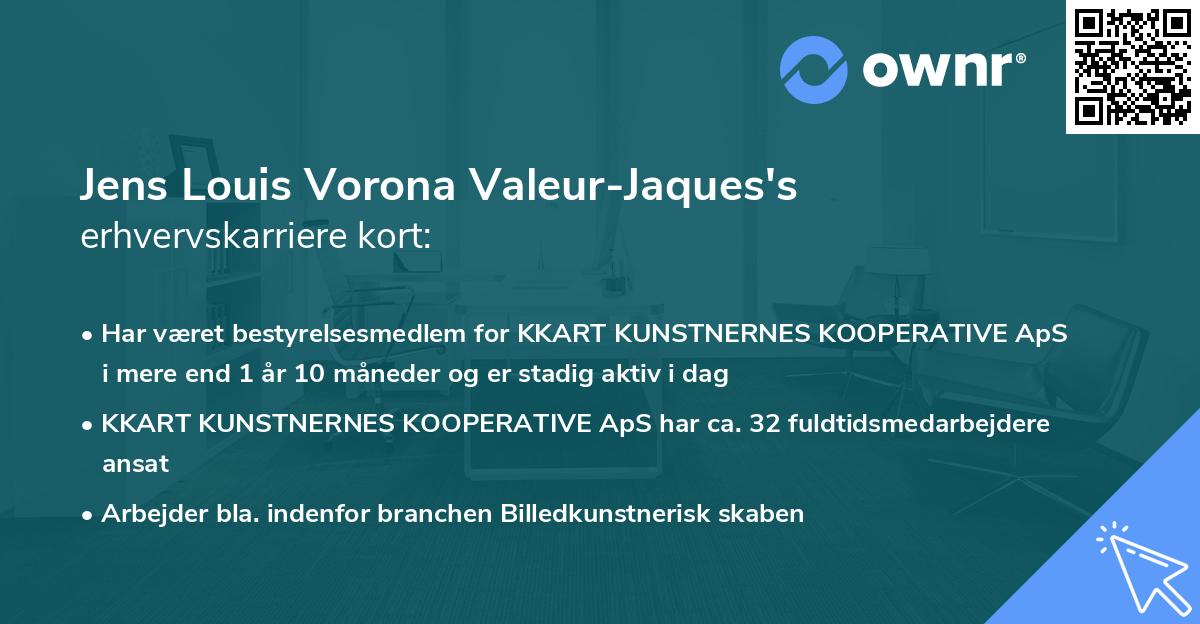 Jens Louis Vorona Valeur-Jaques's erhvervskarriere kort