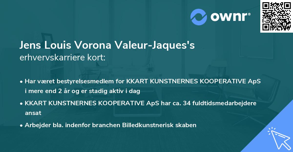 Jens Louis Vorona Valeur-Jaques's erhvervskarriere kort