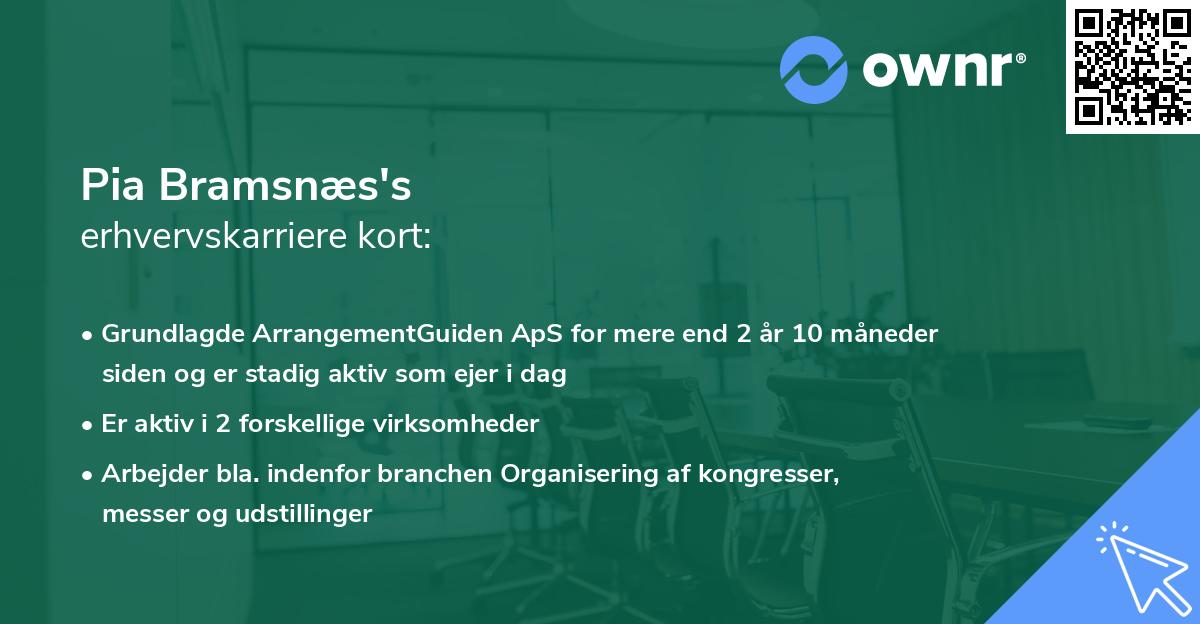 Pia Bramsnæs's erhvervskarriere kort