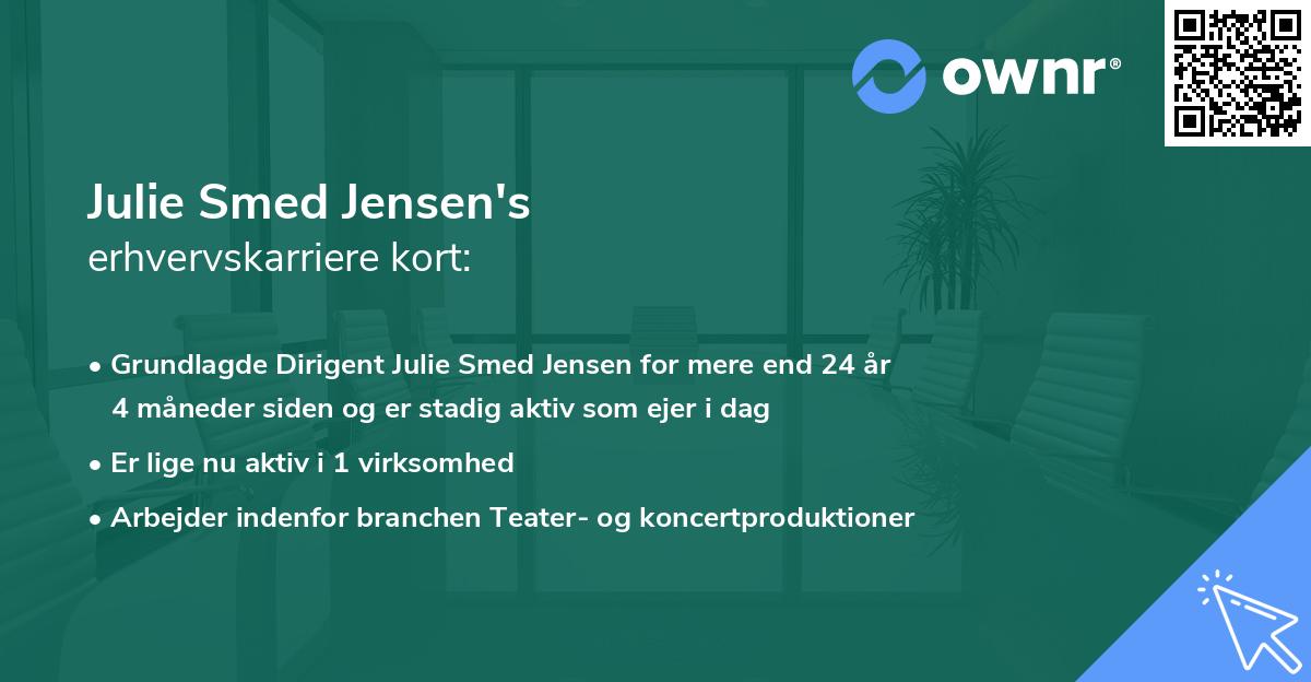 Julie Smed Jensen's erhvervskarriere kort