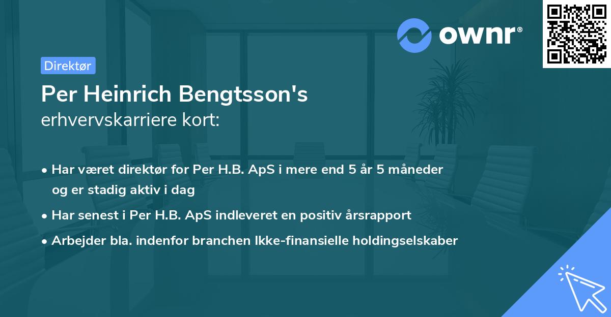 Per Heinrich Bengtsson's erhvervskarriere kort
