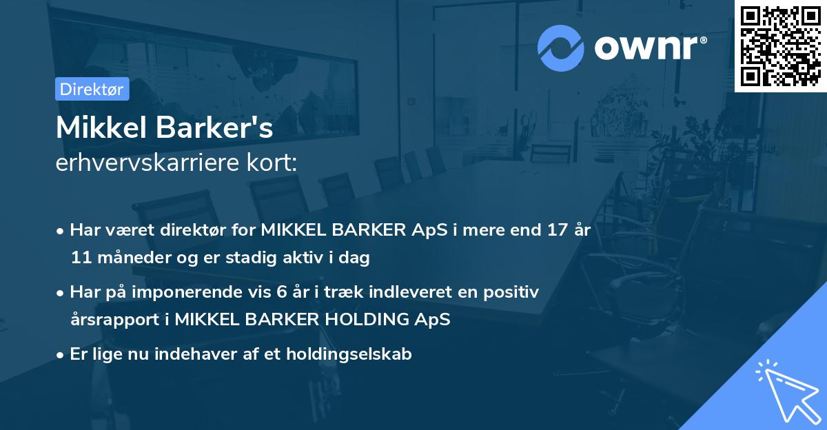 Mikkel Barker's erhvervskarriere kort