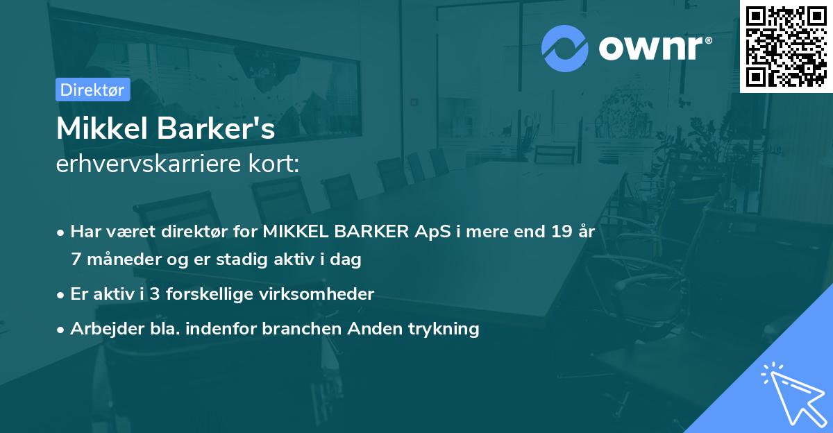 Mikkel Barker's erhvervskarriere kort
