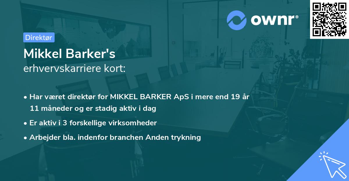 Mikkel Barker's erhvervskarriere kort