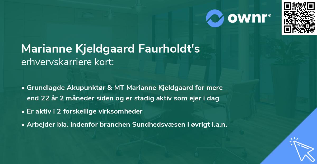 Marianne Kjeldgaard Faurholdt's erhvervskarriere kort