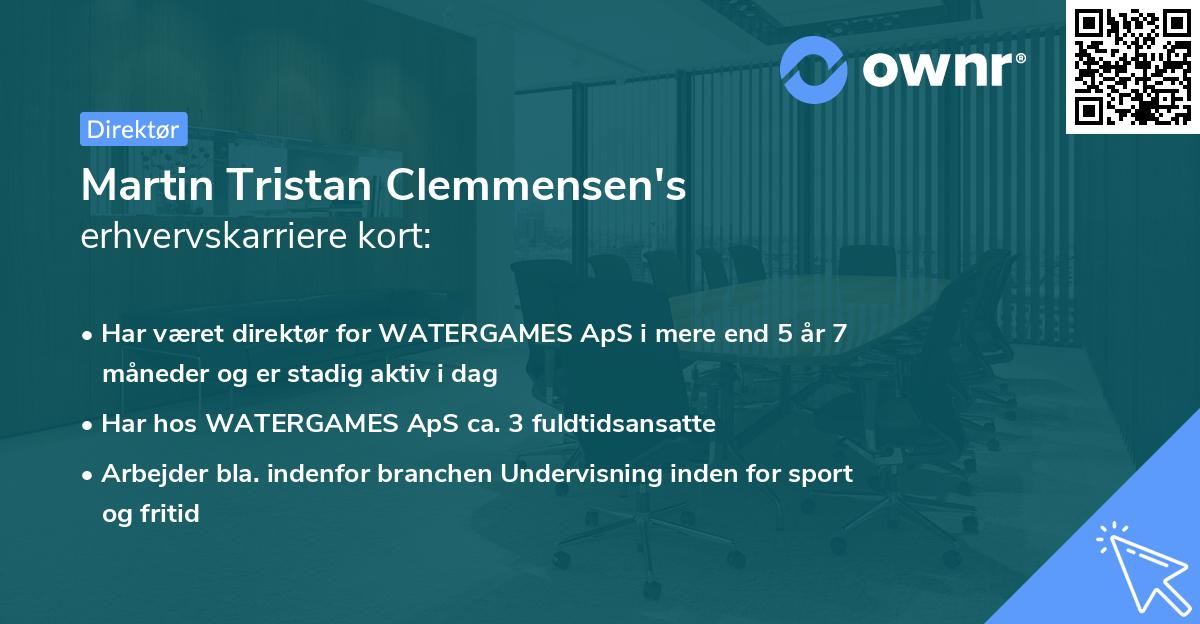 Martin Tristan Clemmensen's erhvervskarriere kort