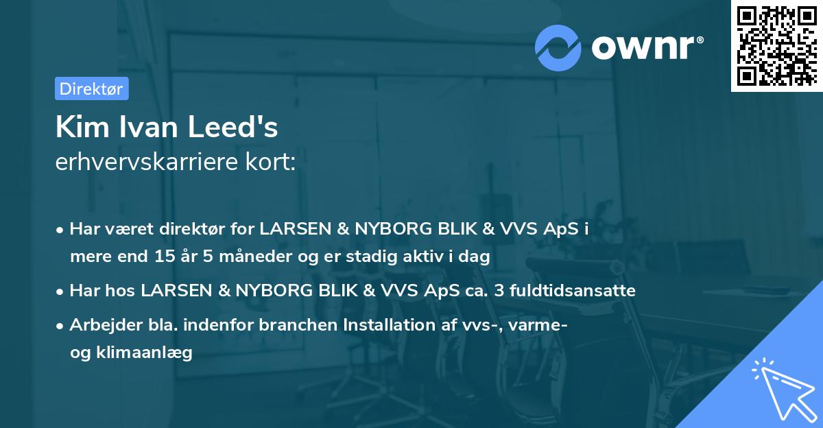 Kim Ivan Leed's erhvervskarriere kort