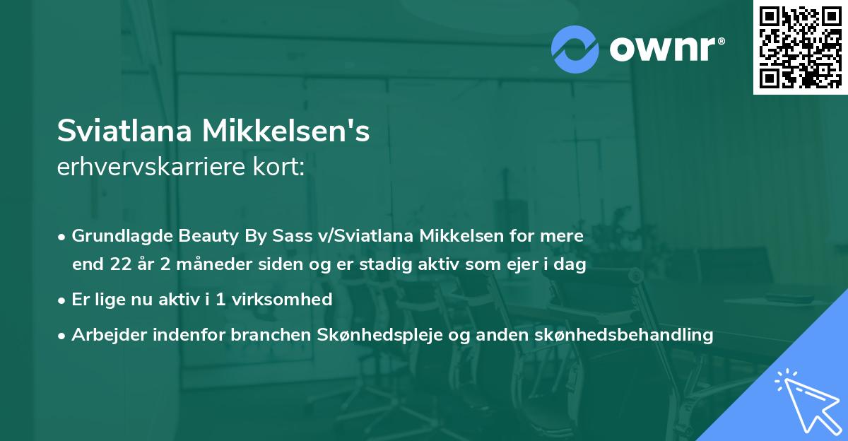 Sviatlana Mikkelsen's erhvervskarriere kort
