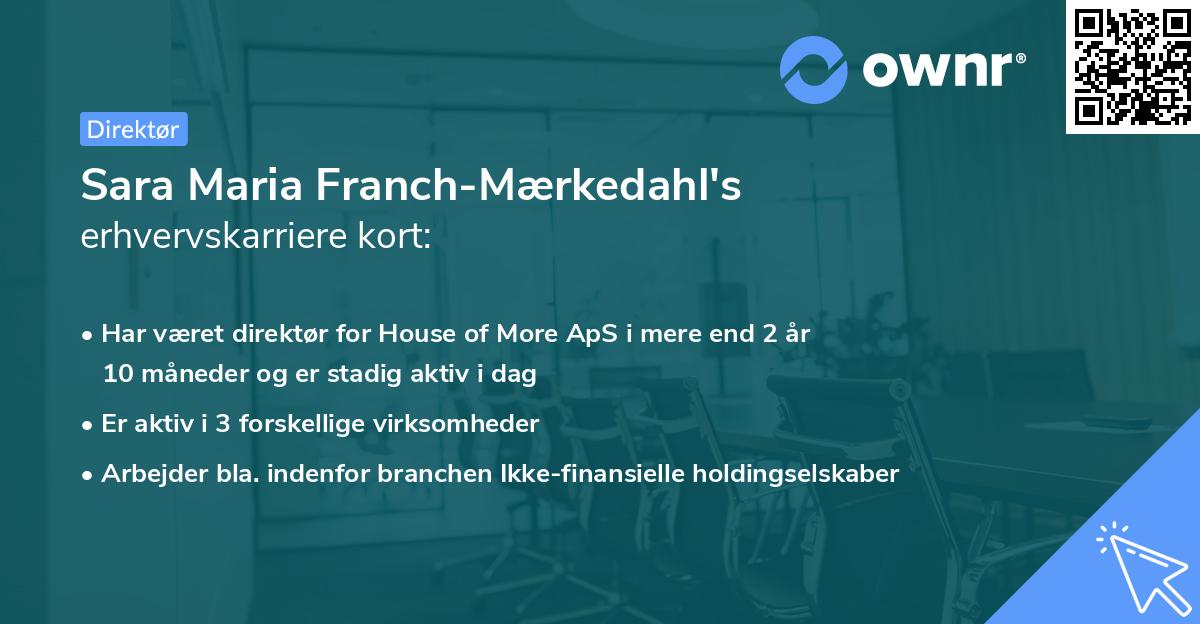 Sara Maria Franch-Mærkedahl's erhvervskarriere kort