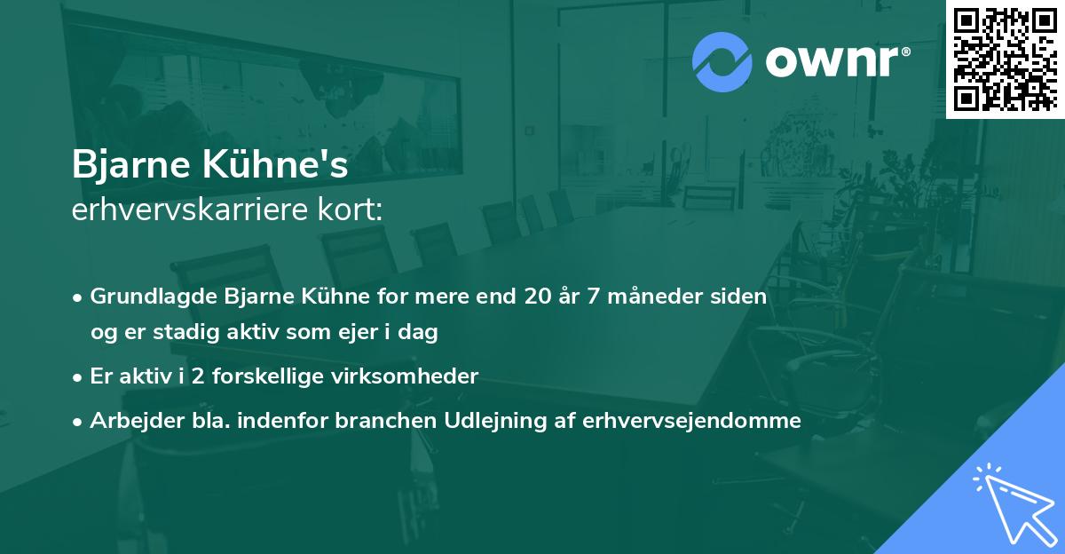 Bjarne Kühne's erhvervskarriere kort