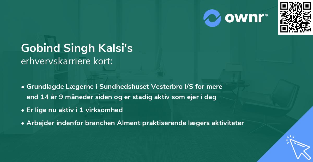 Gobind Singh Kalsi's erhvervskarriere kort