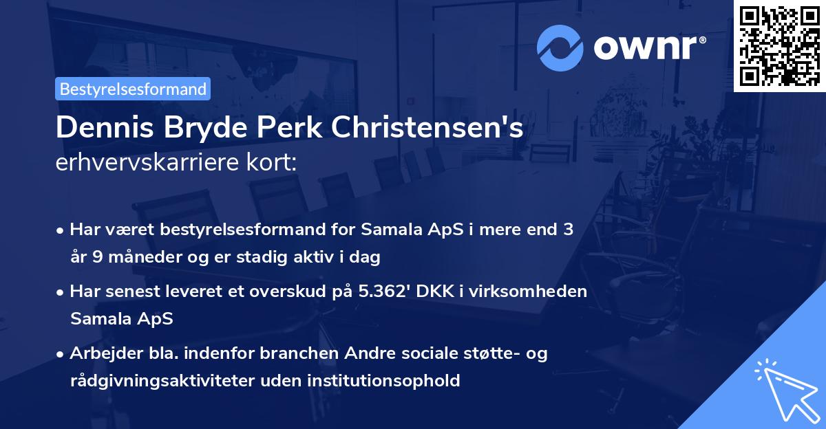 Dennis Bryde Perk Christensen's erhvervskarriere kort